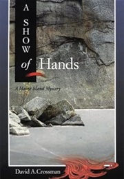 A Show of Hands (David A. Crossman)