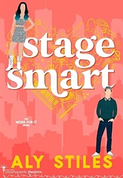 Stage Smart (Penny Reid & Aly Stiles)