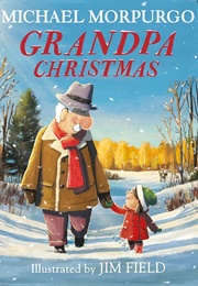 Grandpa Christmas (Morpurgo, Michael)