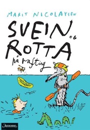 Svein Og Rotta På Rafting (Marit Nicolaysen)