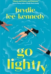 Go Lightly (Brydie Lee-Kennedy)