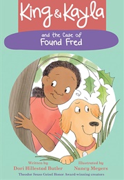 King & Kayla and the Case of Found Fred (Dori Hillestad Butler)