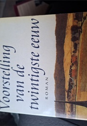 Voorstelling Van De Twintigste Eeuw (Peter Høeg)