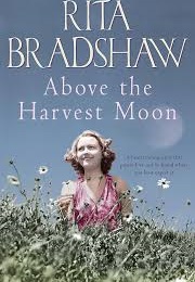 Above the Harvest Moon (Rita Bradshaw)