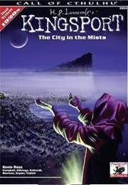 H. P. Lovecraft's Kingsport (Kevin Ross)
