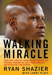 Walking Miracle (Ryan Shazier)