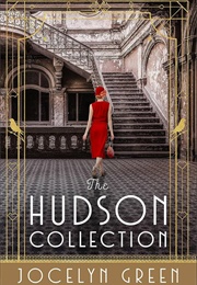 The Hudson Collection (Jocelyn Green)
