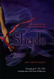 Shade (Jeri Smith-Ready)