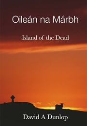 Island of the Dead (David Dunlop)