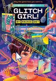 Glitch Girl! (Rainie Oet)