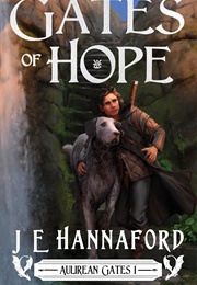 Gates of Hope (JE Hannaford)