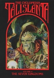 The Cyclopedia Talislanta (S M Sechi)