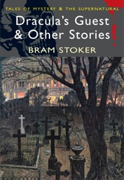Dracula's Guest & Other Stories