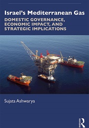 Israel's Mediterranean Gas (Sujata Ashwarya)