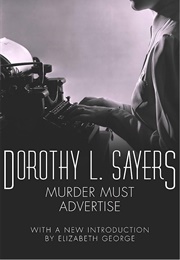 Murder Must Advertise (Dorothy L. Sayers)