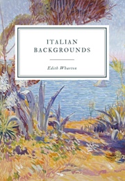Italian Backgrounds (Edith Wharton)