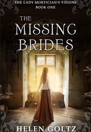 The Missing Brides (Helen Goltz)