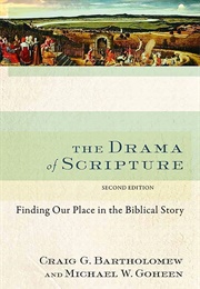 Drama of Scripture (Craig Bartholomew)