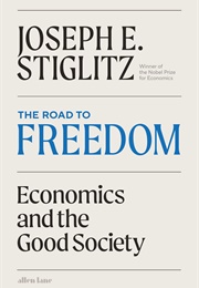 The Road to Freedom (Joseph Stiglitz)
