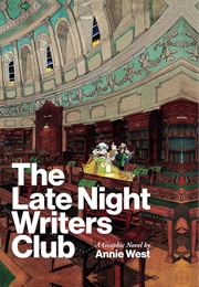The Late Night Writer's Club (Annie West)