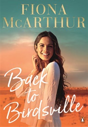 Back to Birdsville (Fiona McArthur)