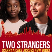 Two Strangers (Carry a Cake Across New York)