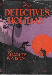 The Detective's Holiday (Charles Barry)