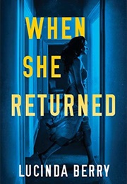 When She Returned (Lucinda Berry)