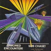 Sub Chase!/Armored Encounter!