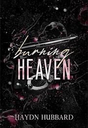 Burning Heaven (Haydn Hubbard)