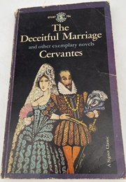 The Deceitful Marriage and Other Exemplary Novels (Cervantes)