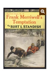 Frank Merriwell's Temptation; Or, Do Right, Fear Nothing (Burt L. Standish)