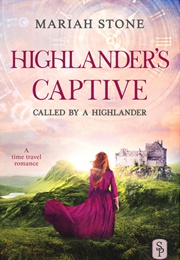 Highlander's Captive (Mariah Stone)