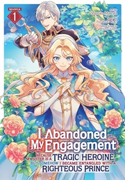 I Abandoned My Engagement (Fuyutsuki Koki)