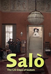 Salò, or the 120 Days of Sodom (1975)