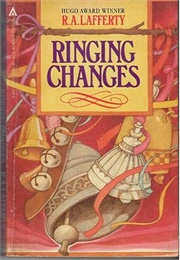 Ringing Changes (R. A. Lafferty)