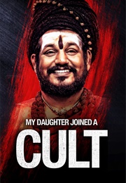 My Daughter Joined a Cult (2022)
