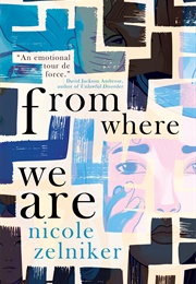 From Where We Are (Nicole Zelniker)