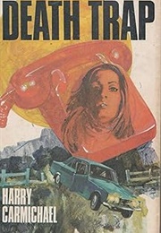 Death Trap (Harry Carmichael)
