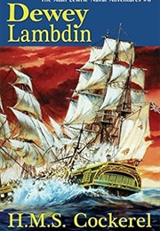 HMS Cockerel (Dewey Lamdin)