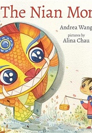 The Nian Monster (Andrea Wang)