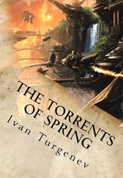 Torrents of Spring (Ivan Turgenev)