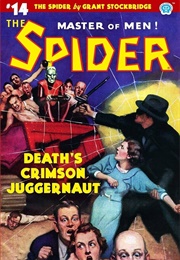 The Spider: Death's Crimson Juggernaut (Grant Stockbridge)