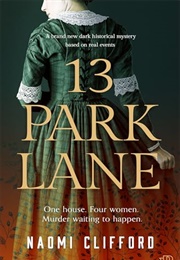 13 Park Lane (Naomi Clifford)