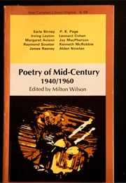 Poetry of Mid-Century 1940/ 1960 (Milton Wilson- Ed.)
