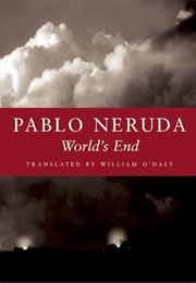 World's End (Pablo Neruda)