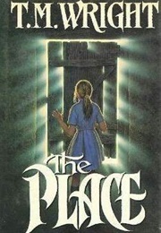 The Place (T.M. Wright)