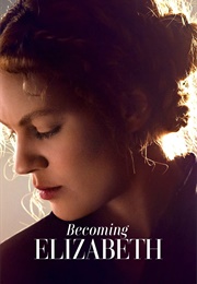 Becoming Elizabeth (2022)