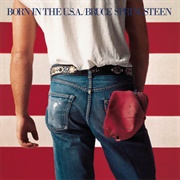 Born in the U.S.A. (1984) - Bruce Springsteen