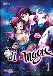 BL Is Magic Vol. 1 (Oroken)
